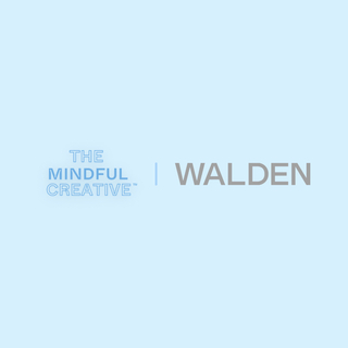 The Mindful Creative™ x Walden